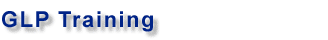 GLP training overview